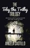 [Toby the Trilby 01] • The Toby the Trilby Trilogy Boxed Set